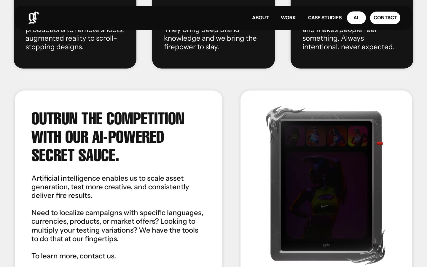 Outrun the competition with our AI-powered secret sauce — from the Griz site.